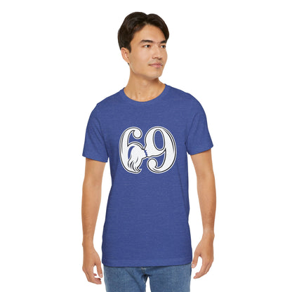69 T-Shirt