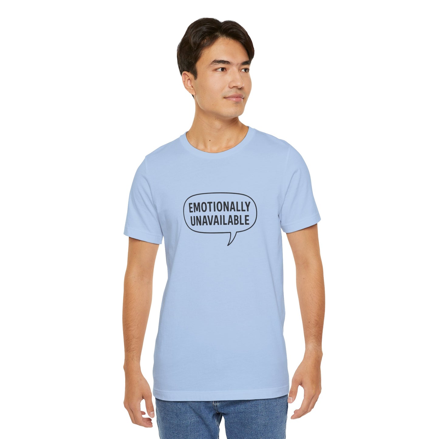 Emotionally Unavailable Unisex T-Shirt – Funny Graphic Tee, Trendy Minimalist Statement Shirt for Men & Women