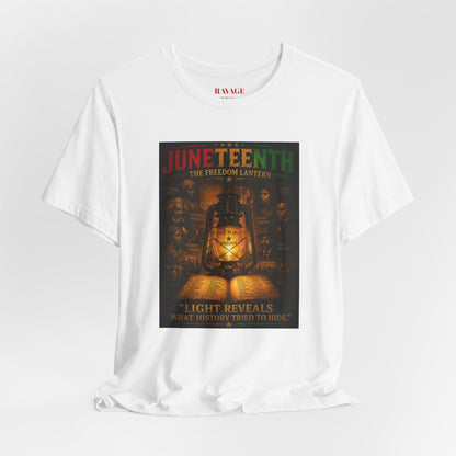 Juneteenth Lantern T-Shirt – "Light Reveals What History Tried to Hide"