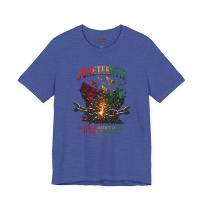 Juneteenth "Freedom Wasn't Given It Was Claimed"