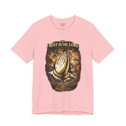 Trust in the Lord Praying Hands Tee (Proverbs 3:5)