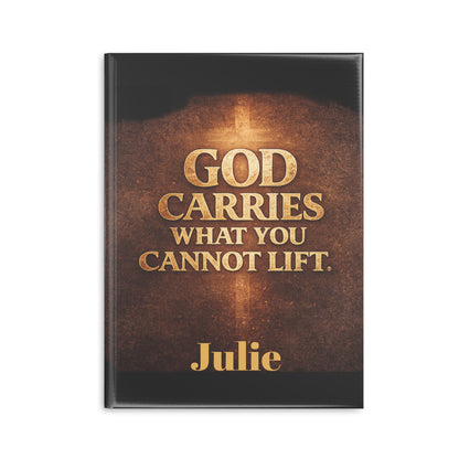"God Carries What You Cannot Lift" Christian Journal