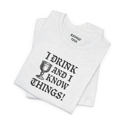 Ravage Funny Drinking Quotes Tee | Unisex Alcohol Humor T-Shirt