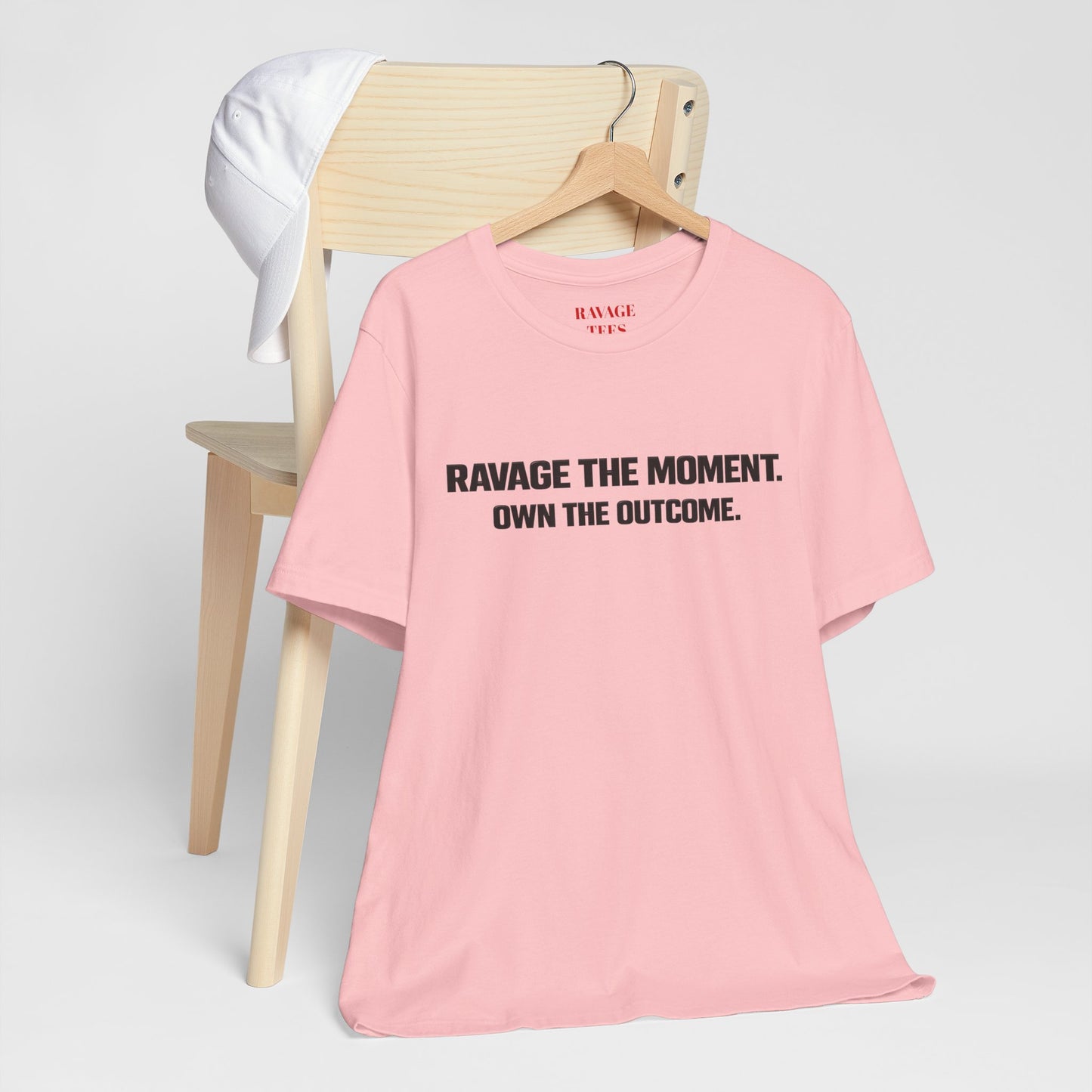 Motivational Tee — "Ravage the Moment. Own the Outcome."