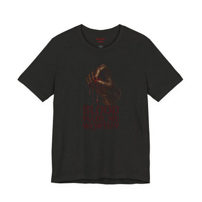 Blood Made Me Worthy T‑Shirt — Graphic Fist Design, Bold Faith & Empowerment Tee