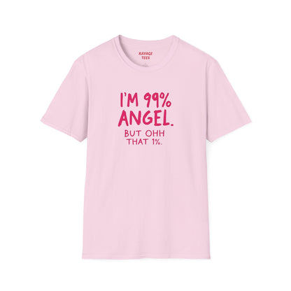 99% Angel Humorous Angel T-Shirt for all occasions,