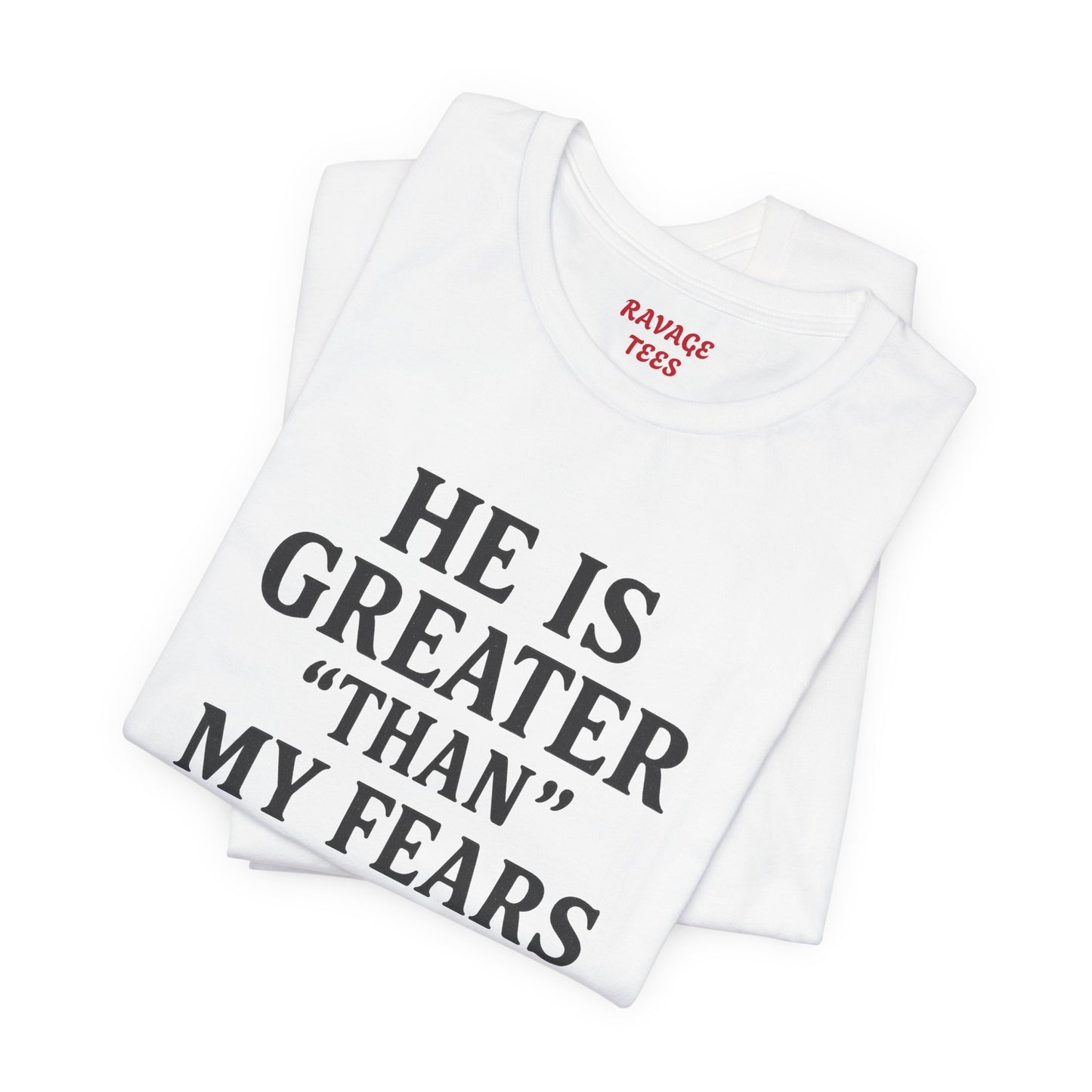 "He Is Greater Than My Fears" Christian Faith Cross T-Shirt