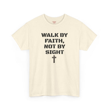 "Walk By Faith" Tee: Christian Bible Verse Unisex Heavy Cotton Shirt