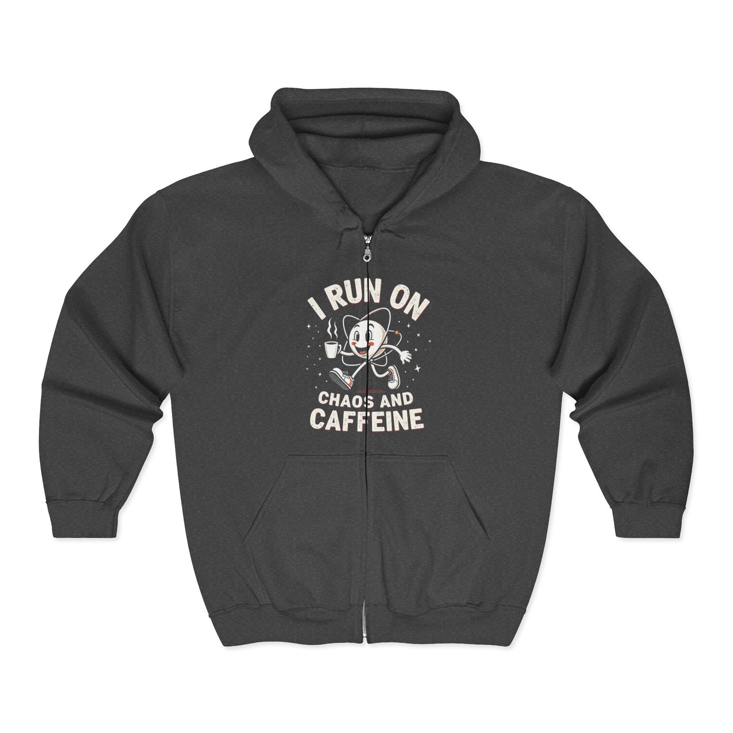 I Run On Chaos and Caffeine Zip Hoodie - Funny Unisex Sweatshirt for Coffee Lovers, Gift for Birthdays, Work from Home, Cozy Layering