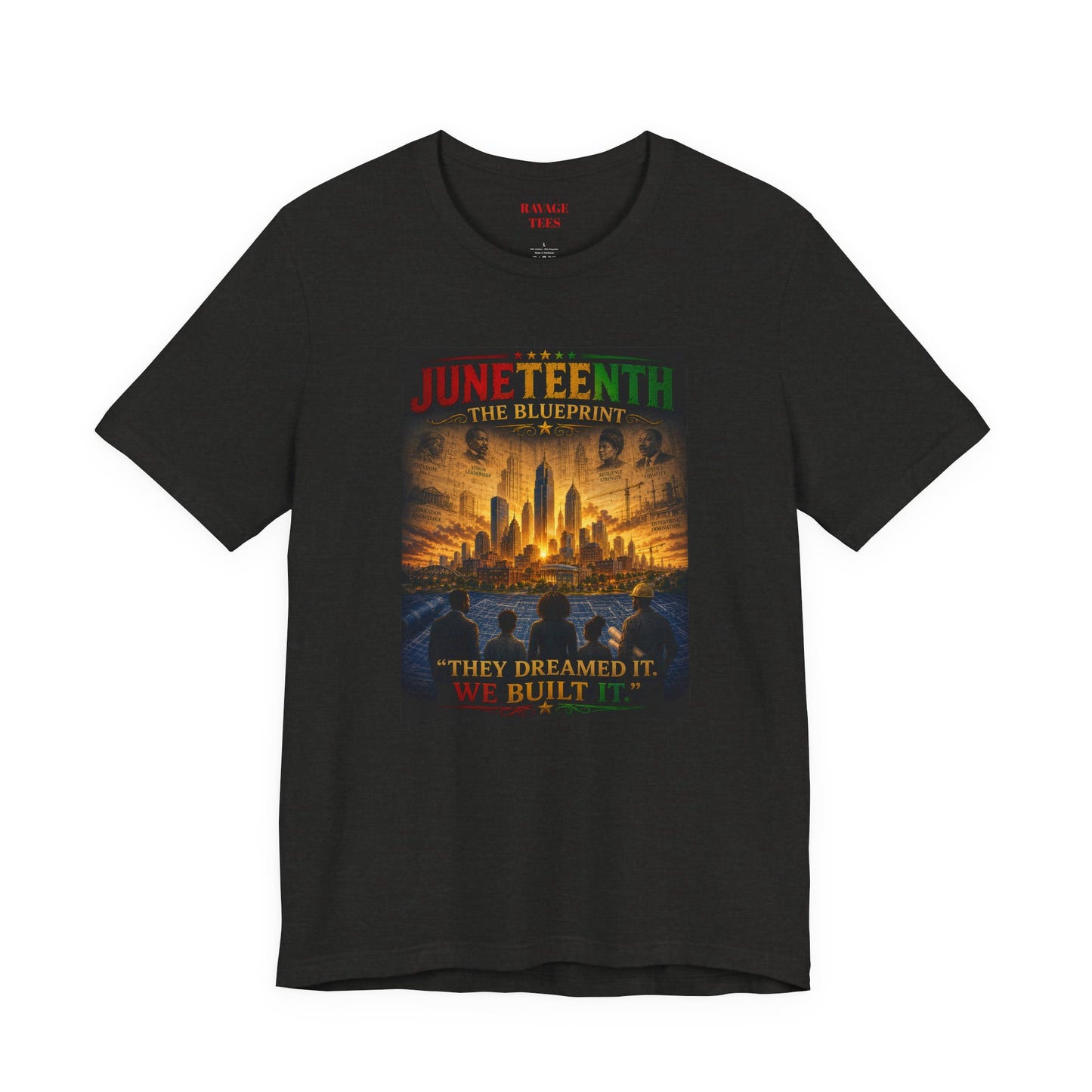 Juneteenth "The Blueprint" – They Dreamed It, We Built It