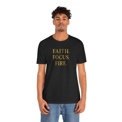 Faith Focus Fire T-Shirt | Inspirational Christian Tee