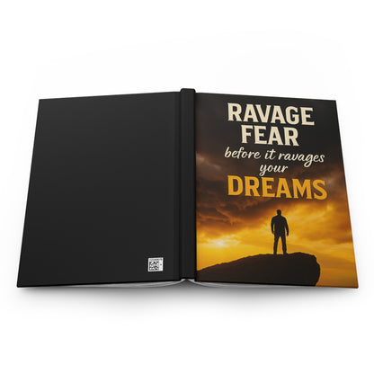 Ravage Fear Before It Ravages Your Dreams Journal