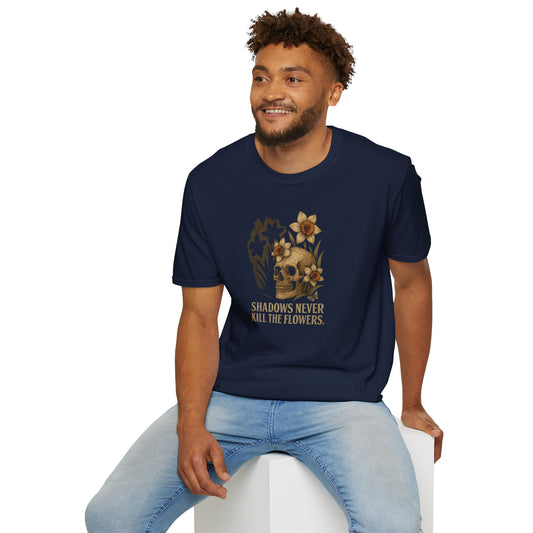 SHADOWS NEVER KILL THE FLOWERS Graphic T-Shirt – Unisex Tee | Eco-Friendly Nature Shirt for Summer Style, Casual Wear & Gifts for Nature Lovers
