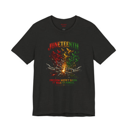 Juneteenth "Freedom Wasn't Given It Was Claimed"