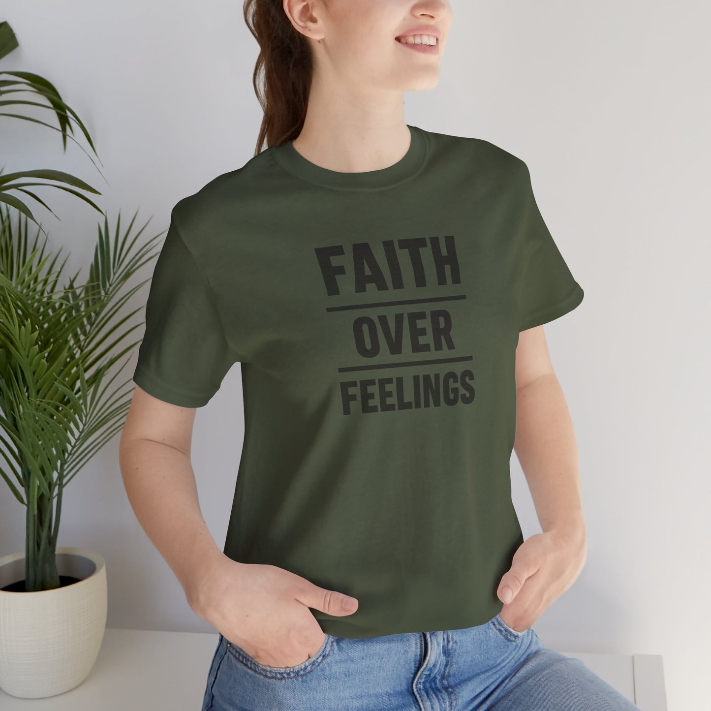 Faith Over Feelings Tee