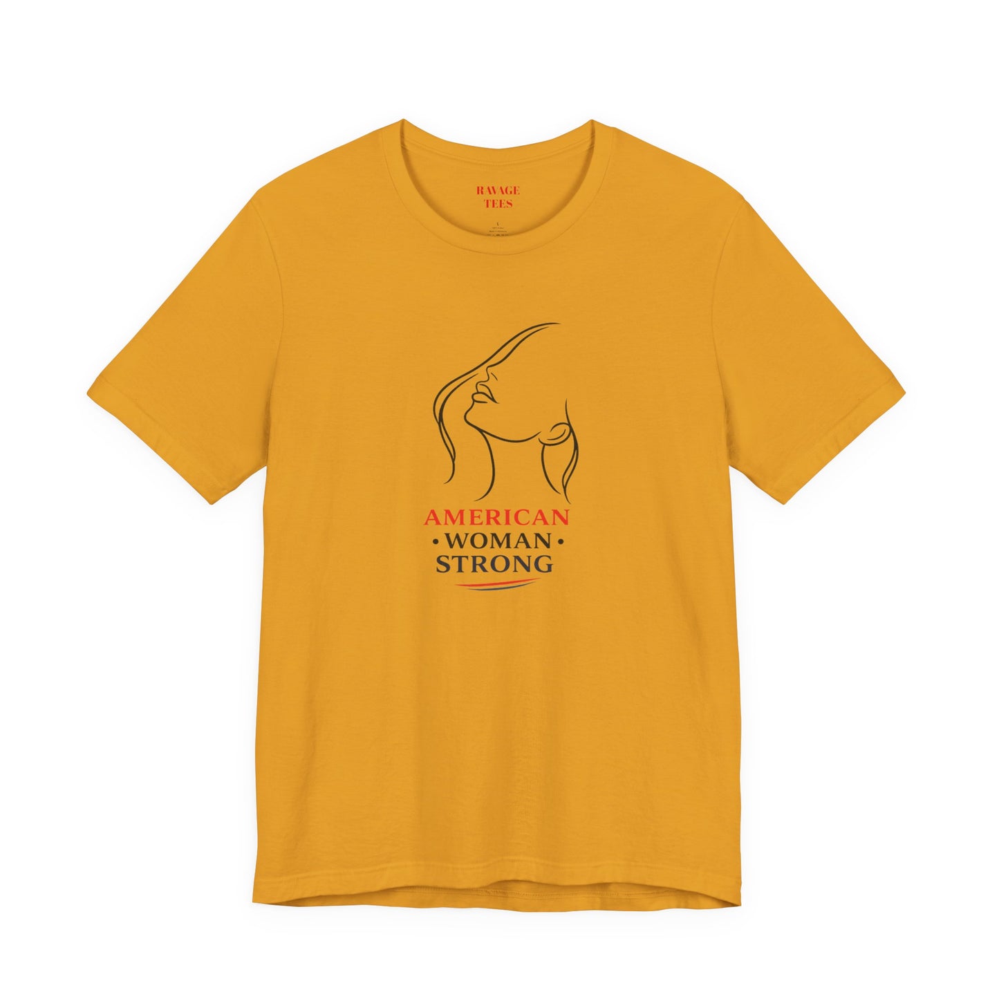 American Woman Strong T‑Shirt