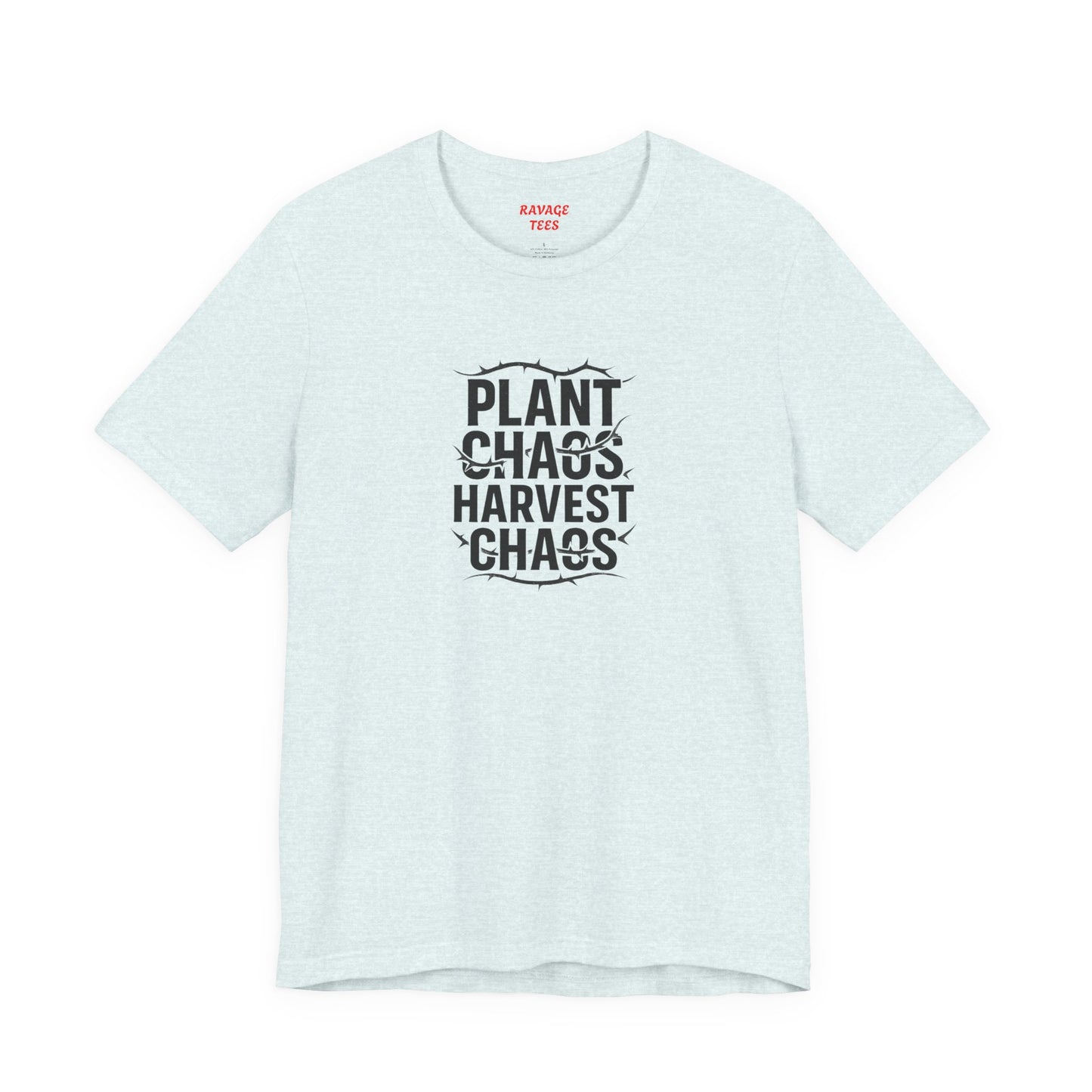 Plant Chaos Harvest Chaos Tee