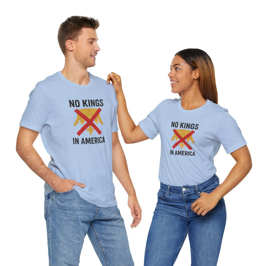 NO KINGS Revolutionary Statement Tee – Unisex Protest Shirt for Freedom, Equality & Independence Day Casual Wear