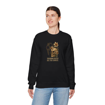 SHADOWS NEVER KILL THE FLOWERS Unisex Crewneck Sweatshirt – Heavy Blend Pullover for Casual Wear | Cozy Streetwear Gift for Her, Feminist Fashion Statement