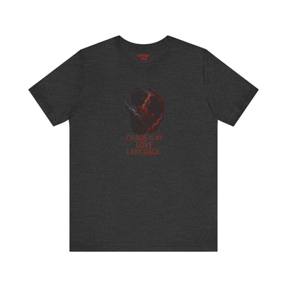 Chaos Love Language Tee: Bold, Dark Aesthetic Statement Shirt