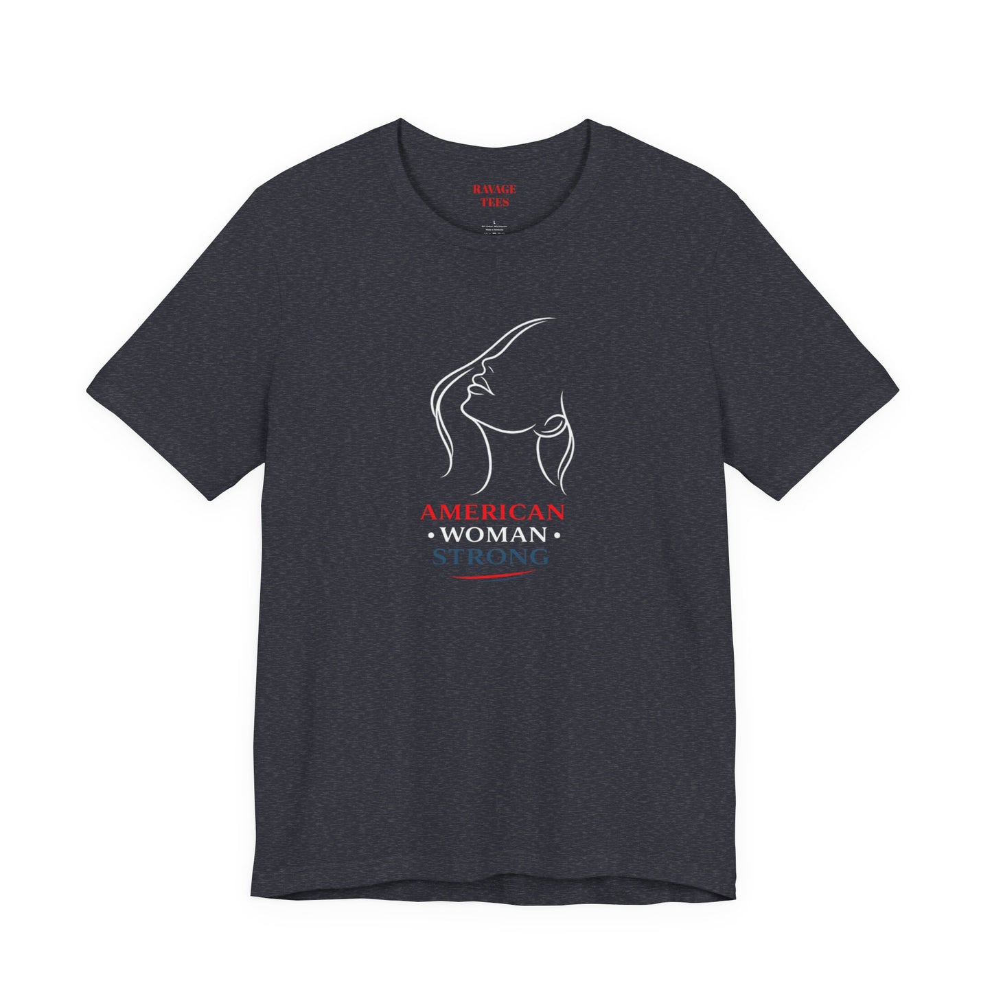 American Woman Strong T‑Shirt