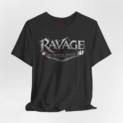 “RAVAGE The Original Instinct”