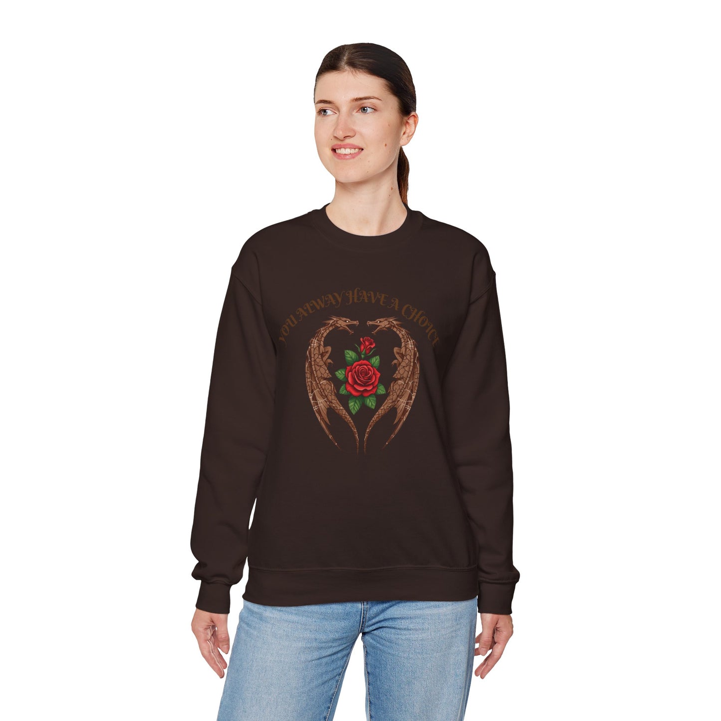 Dragon-Sweatshirt YOU ALWAYS HAVE A CHOICE