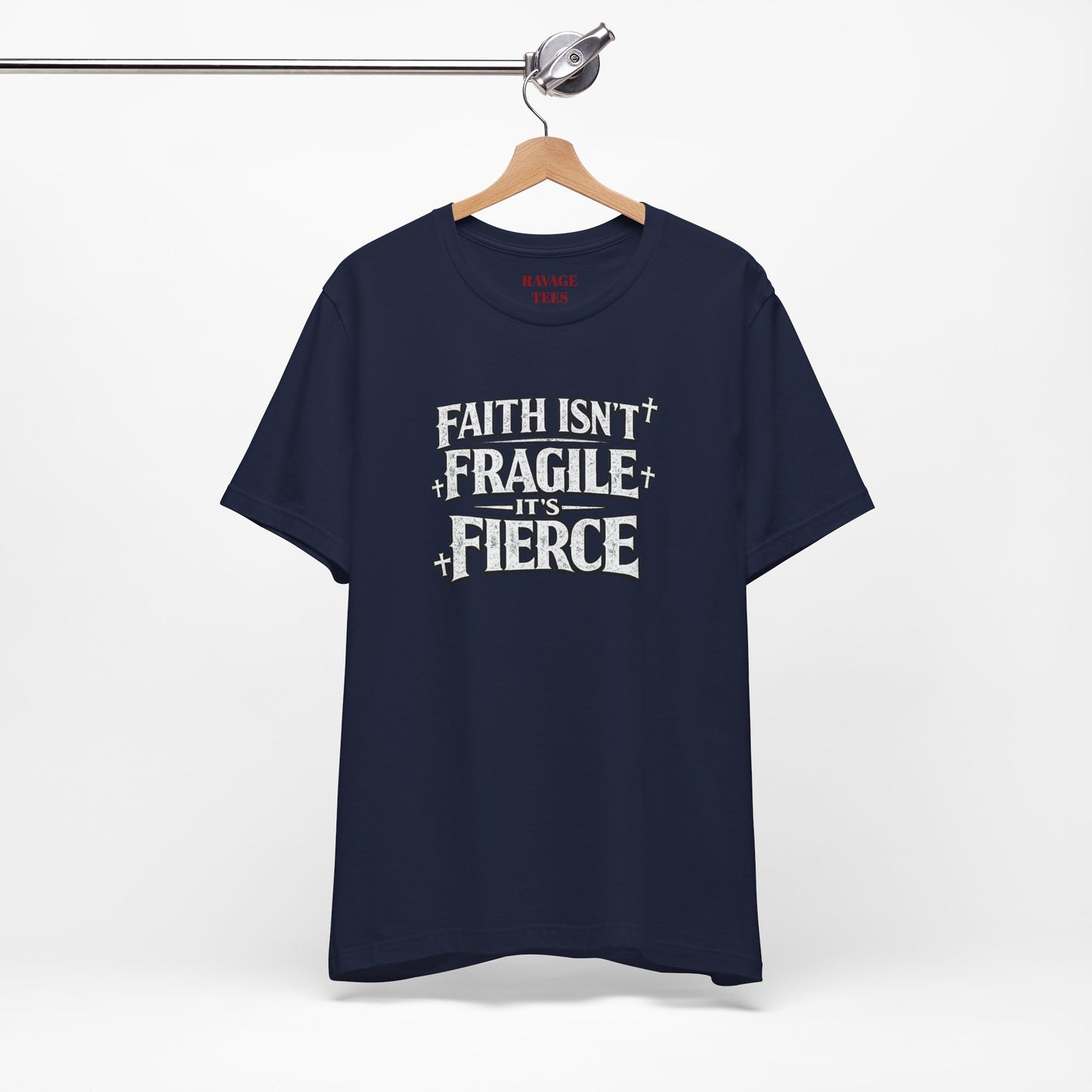 Faith Isn’t Fragile — It’s Fierce T-Shirt
