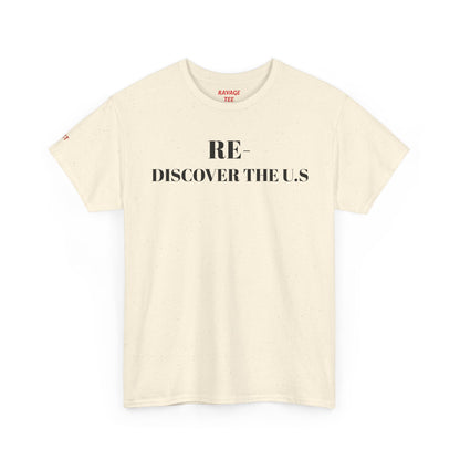 RE-DISCOVERVER the U.S. Unisex Heavy Cotton Tee