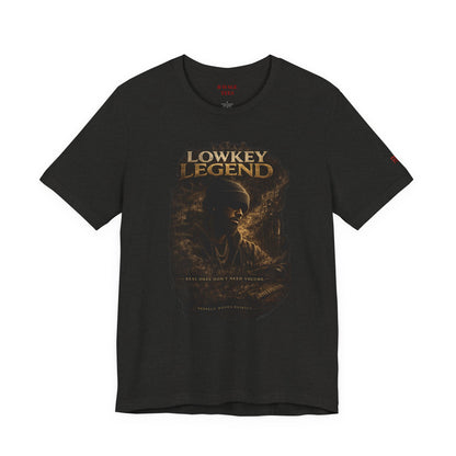 Lowkey Legend Vintage  Tee