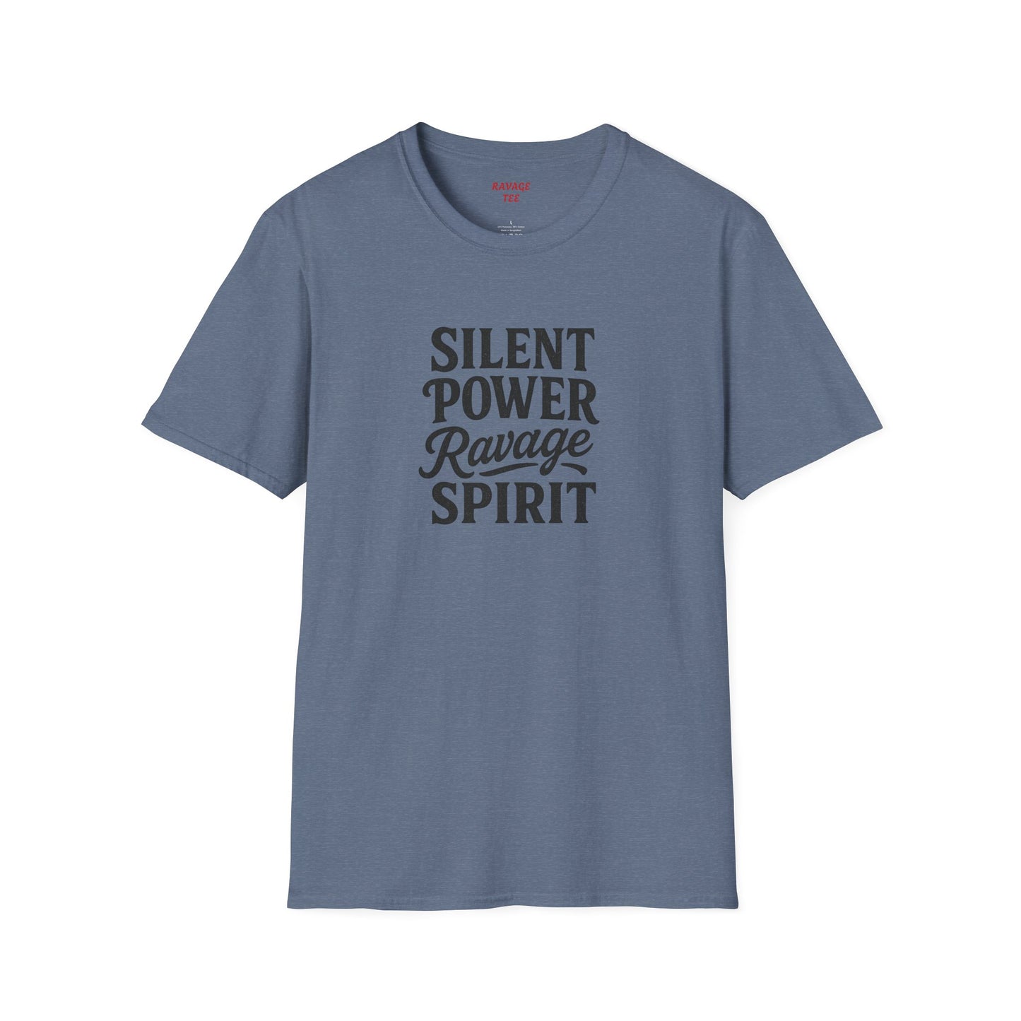 "Silent Power" Ravage Spirit Unisex T-Shirt | Motivational Tee