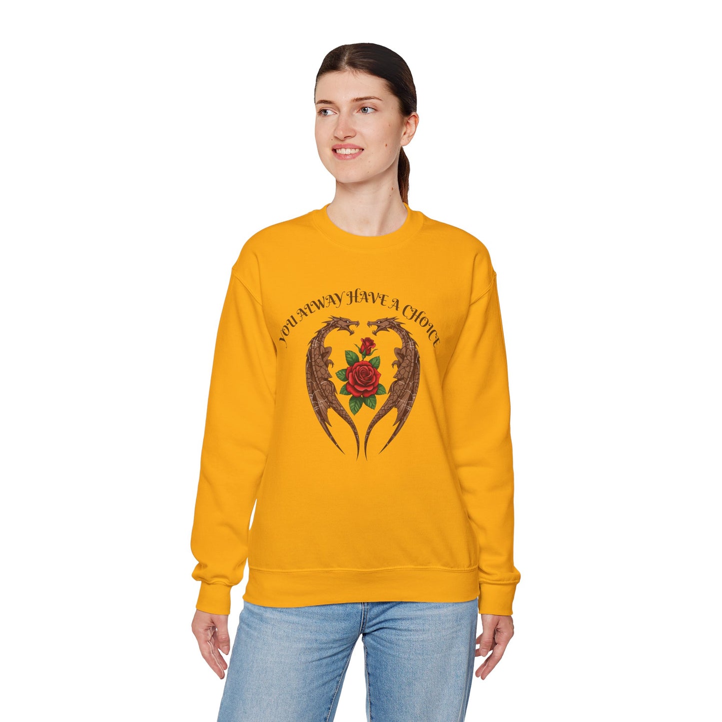 Dragon-Sweatshirt YOU ALWAYS HAVE A CHOICE