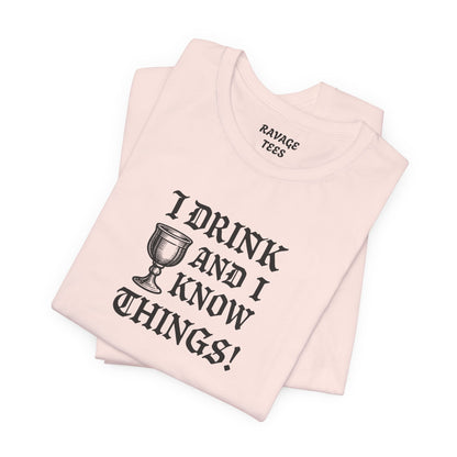 Ravage Funny Drinking Quotes Tee | Unisex Alcohol Humor T-Shirt