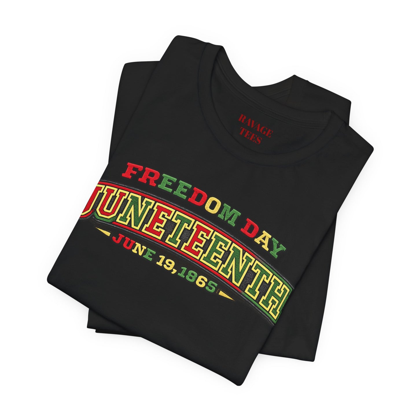 Juneteenth Freedom Day June 19, 1865" Tee
