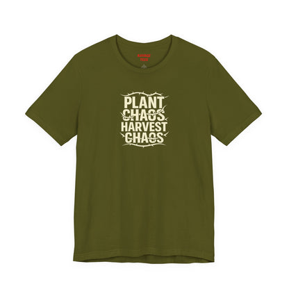 Plant Chaos Harvest Chaos Tee