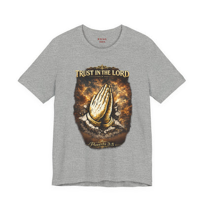 Trust in the Lord Praying Hands Tee (Proverbs 3:5)