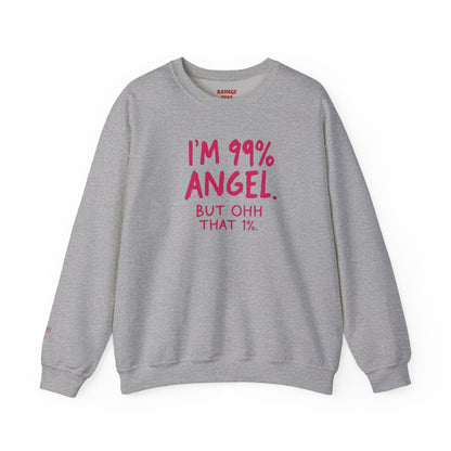 99% Angel Sweatshirt, Funny Crewneck, Gift for Friends, Cute Sweatshirt, Cozy Casual Wear, Humor Apparel, Unique Gift Idea