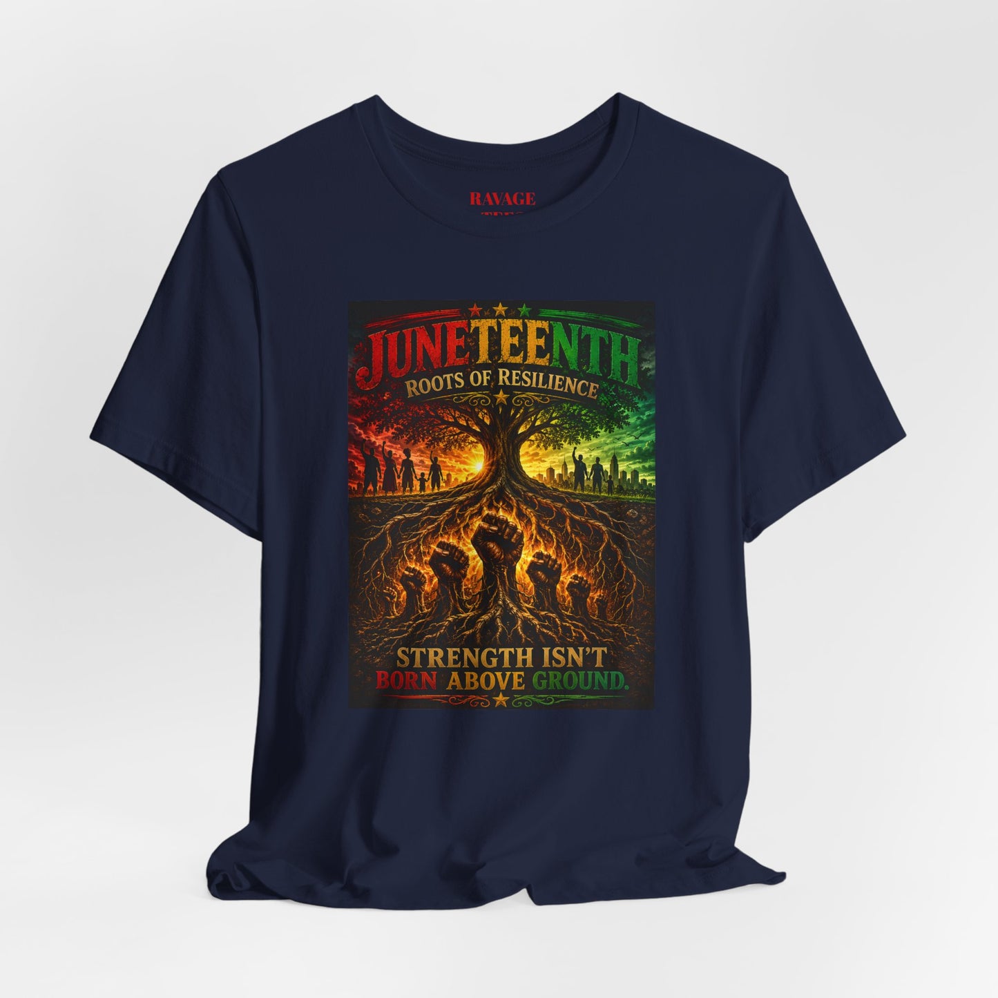 Juneteenth — "Strength Isn't Born Above Ground"