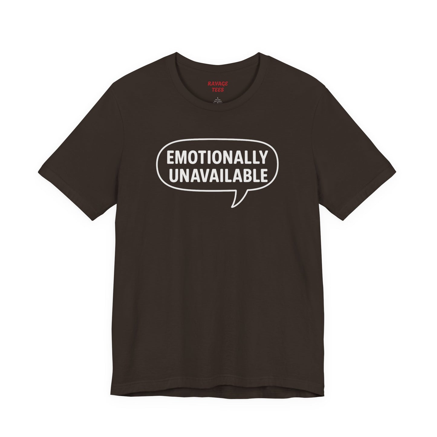 Emotionally Unavailable Unisex T-Shirt – Funny Graphic Tee, Trendy Minimalist Statement Shirt for Men & Women