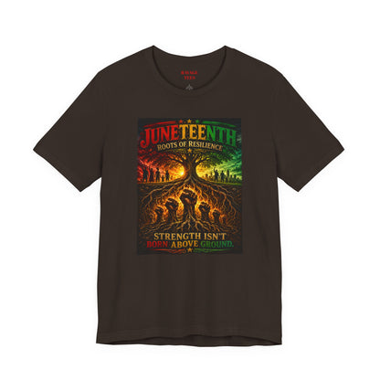 Juneteenth — "Strength Isn't Born Above Ground"