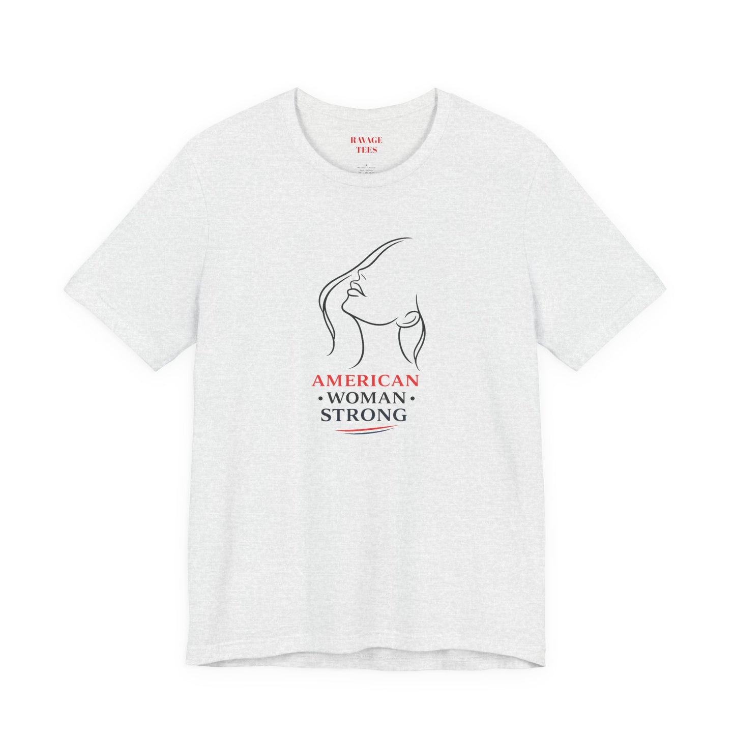 American Woman Strong T‑Shirt