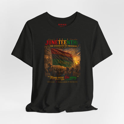 Juneteenth Standard of Freedom — 'Many Voices One Victory' Graphic Tee