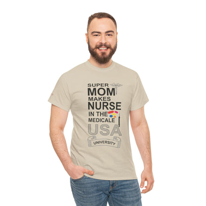 Super Mom Nurse Tee, Unisex Cotton T-Shirt for Nurses, Gift for Medical Professionals, Medical Field Apparel