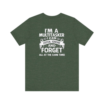 I AM A MULTITASKER Unisex Jersey Short Sleeve Tee