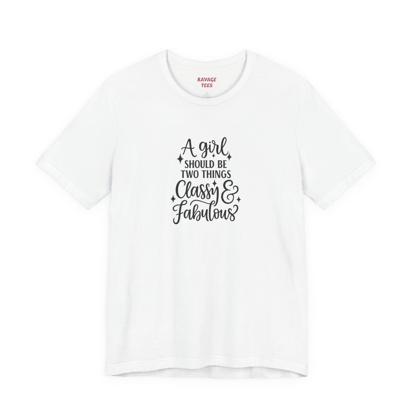 "Classy & Fabulous" Graphic Tee | Women's Fashion T-Shirt