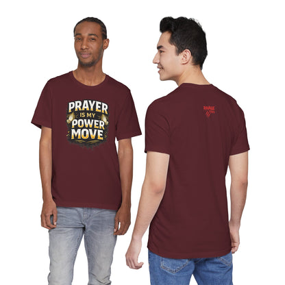 Prayer Is My Power Move T-Shirt — Inspirational Christian Faith Tee