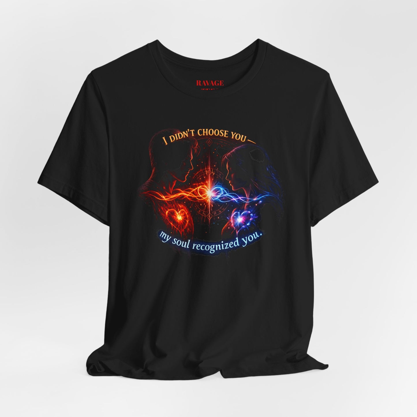 Soulmate Tee — "I didn’t choose you... my soul recognized you"
