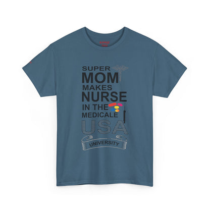 Super Mom Nurse Tee, Unisex Cotton T-Shirt for Nurses, Gift for Medical Professionals, Medical Field Apparel
