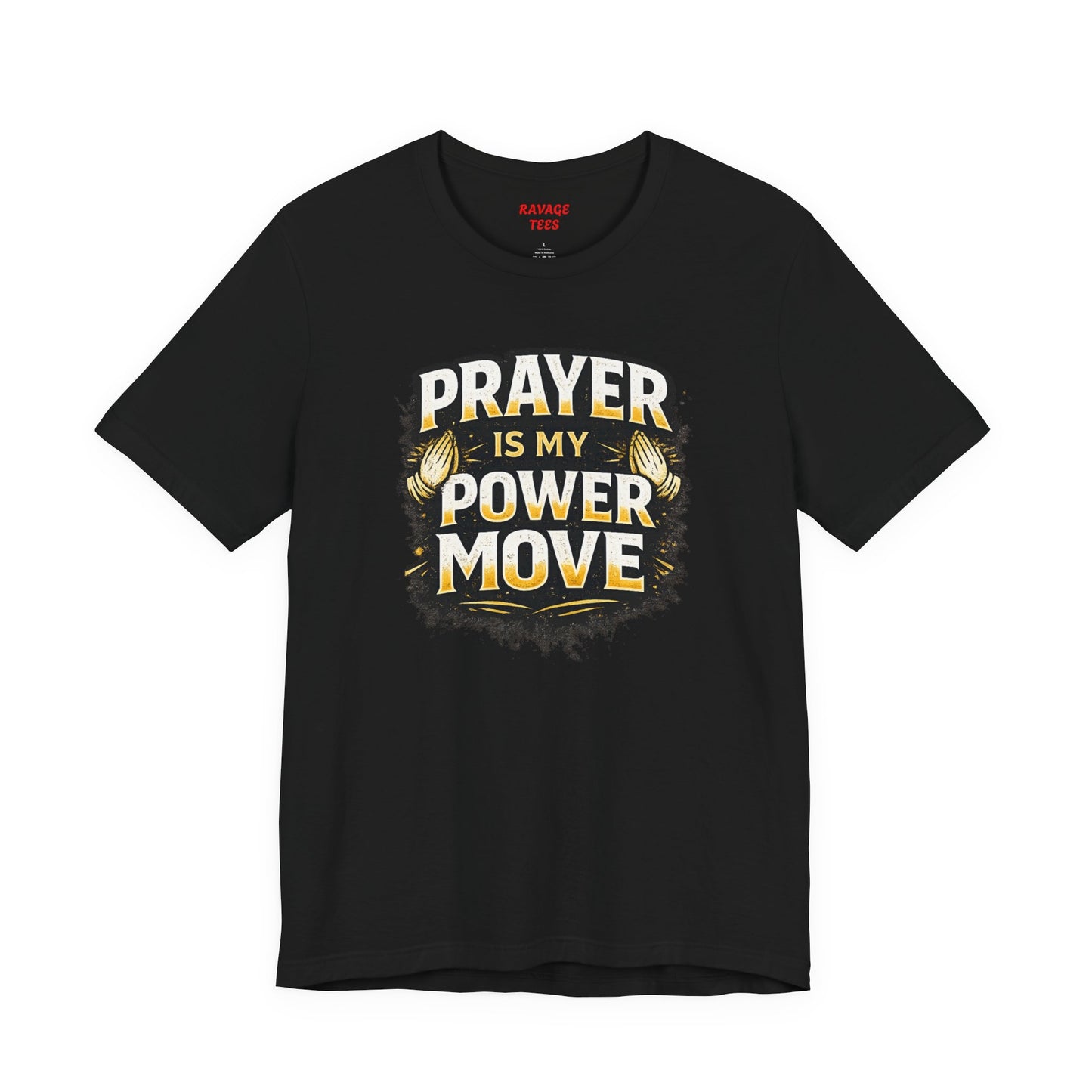 Prayer Is My Power Move T-Shirt — Inspirational Christian Faith Tee