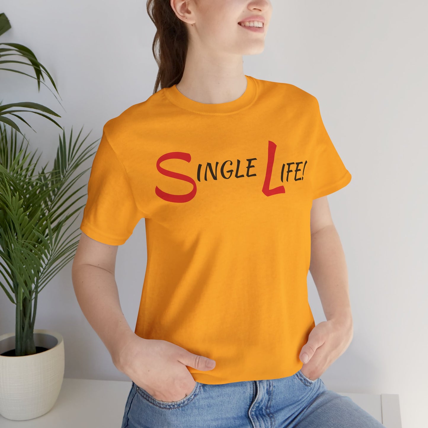 Fun & Playful Single Life Tee – Quirky Casual Shirt for Summer, Friendship Celebrations & Gifts for Singles
